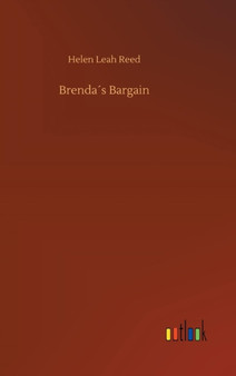 Brendas Bargain by Helen Leah Reed - Hardback