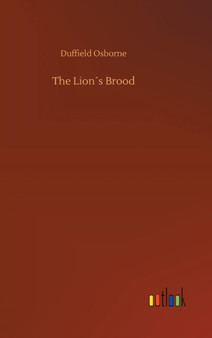 The Lions Brood by Duffield Osborne - Hardback