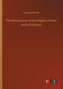 The Declaration of the Rights of Man and of Citizens by Georg Jellinek - Paperback