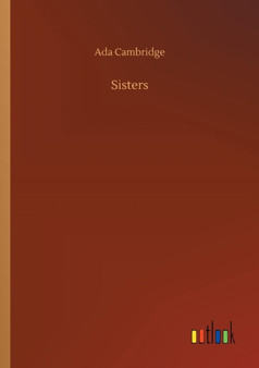 Sisters by Ada Cambridge - Paperback