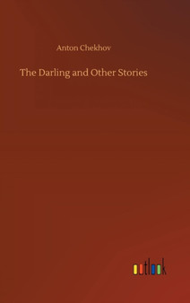 The Darling and Other Stories by Anton Chekhov - Hardback