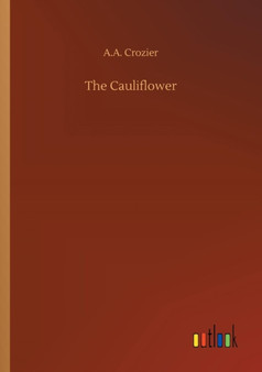 The Cauliflower by A A Crozier - Paperback