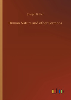 Human Nature and other Sermons by Joseph Butler - Paperback