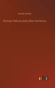 Human Nature and other Sermons by Joseph Butler - Hardback