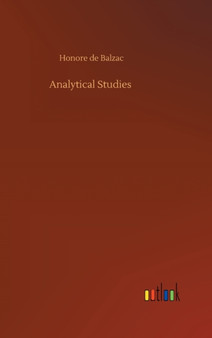 Analytical Studies by Honore De Balzac - Hardback