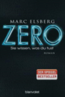 Zero - Sie wissen, was Du tust by Marc Elsberg - Paperback