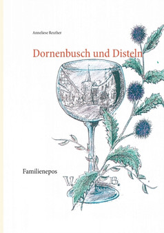 Dornenbusch Und Disteln by Anneliese Reuther - Paperback