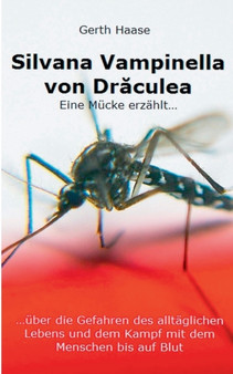 Silvana Vampinella von Draculea : Eine Mucke erzahlt... by Gerth Haase - Paperback