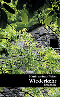 Wiederkehr by Martin Andreas Walser - Paperback