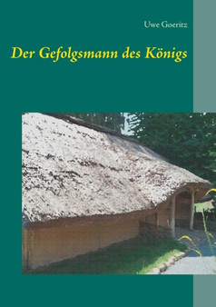 Der Gefolgsmann des Koenigs by Uwe Goeritz - Paperback
