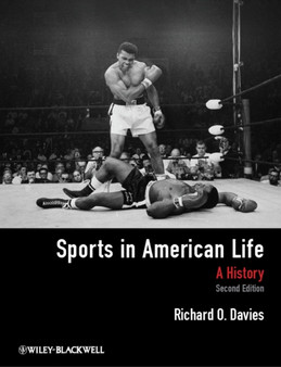 Sports in American Life : A History by Richard O. Davies - Paperback