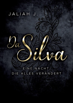 Da Silva : Eine Nacht, die alles verandert by Jaliah J - Paperback