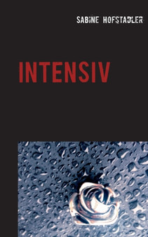 Intensiv by Sabine Hofstadler - Paperback