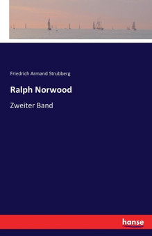 Ralph Norwood : Zweiter Band by Friedrich Armand Strubberg - Paperback