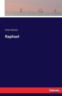 Raphael by Ernst Foerster - Paperback