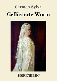 Geflusterte Worte by Carmen Sylva - Paperback