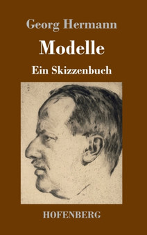 Modelle : Ein Skizzenbuch by Georg Hermann - Hardback