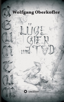 AGUNTUM -Luge, Gier und Tod by Wolfgang Oberkofler - Paperback