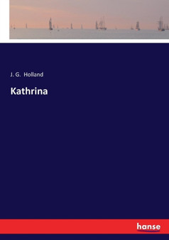 Kathrina by Josiah Gilbert Holland - Paperback