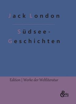 Sudsee-Geschichten by Jack London - Hardback