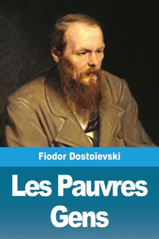 Les Pauvres Gens by Fiodor Dostoievski - Paperback