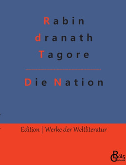 Die Nation : Nationalismus by Rabindranath Tagore - Paperback