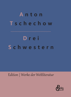 Drei Schwestern : Ein Drama by Anton Tschechow - Hardback