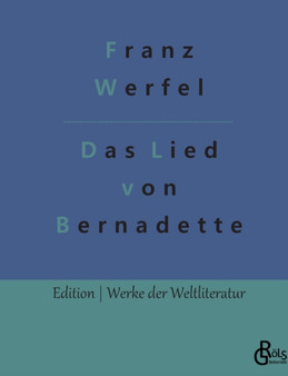 Das Lied von Bernadette by Franz Werfel - Paperback