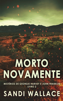 Morto Novamente : 2 by Sandi Wallace - Hardback
