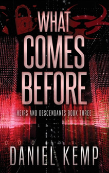 What Comes Before : 3 by Daniel Kemp - Hardback
