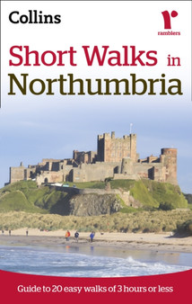 Ramblers Short Walks in Northumbria by Collins Maps - Paperback