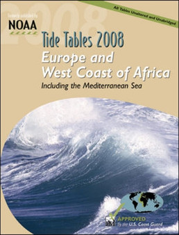 Tide Tables 2008 : Europe and West Coast of Africa by NOAA - Paperback