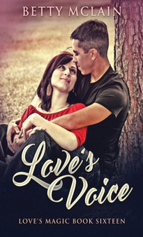 Love's Voice : 16 by Betty McLain - Hardback
