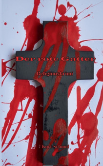 Der rote Gatter : Religionskrimi by Kurt Schmid - Paperback