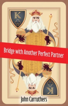 Bridge with Another Perfect Partner by John Carruthers - Paperback