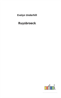 Ruysbroeck by Evelyn Underhill - Hardback