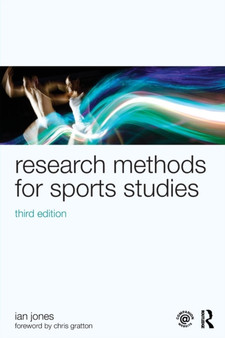 Research Methods for Sports Studies : Third Edition by Chris Gratton - Paperback