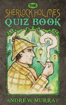 The Sherlock Holmes Quiz Book by Andrew Murray - Paperback