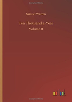 Ten Thousand A-Year by Samuel Warren - Paperback