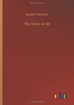 The Story of AB by Stanley Waterloo - Paperback