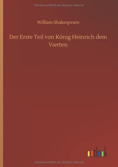 Der Erste Teil von Konig Heinrich dem Vierten by William Shakespeare - Hardback