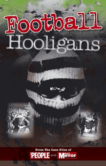 Crimes of the Century: Football Hooligans by Claire Welch - Paperback