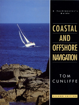 Coastal and Offshore Navigation by Tom Cunliffe - Paperback