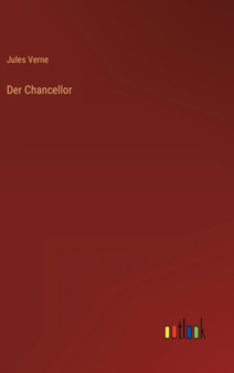 Der Chancellor by Jules Verne - Hardback