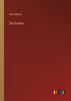 Die Banken by Otto Hubner - Paperback