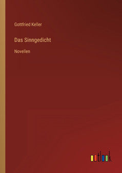 Das Sinngedicht : Novellen by Gottfried Keller - Paperback