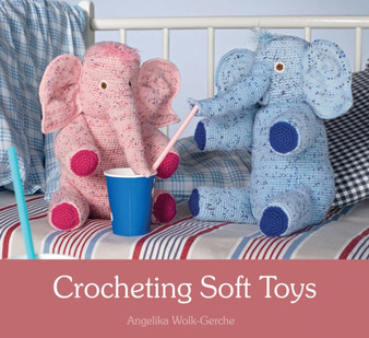 Crocheting Soft Toys by Angelika Wolk-Gerche - Paperback