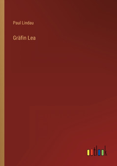 Grafin Lea by Paul Lindau - Paperback