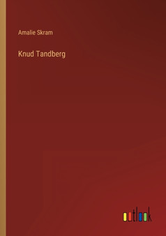 Knud Tandberg by Amalie Skram - Paperback