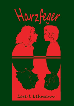 Harzfeger by Lore I Lehmann - Paperback